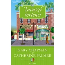 gary-chapman-catherine-palmer-tavaszi-tortenet.jpg