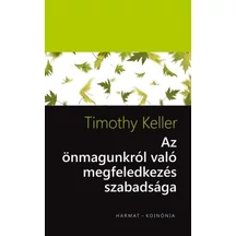 timothy-keller-az-onmagunkrol-valo-megfeledkezes-szabadsaga.jpg