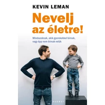 nevelj az életre