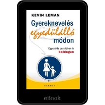 ebook - Gyereknevelés egyedülálló módon