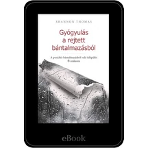 ebook - Gyógyulás a rejtett bántalmazásból