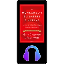 Chapman_A munkahelyi elismeres 5 nyelve _e_hangoskonyv