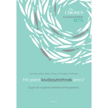 Chosen_Mit_jelent_kivalasztottnak_lenni_borito