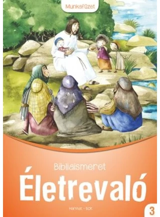 harmat-kiado-eletrevalo-bibliaismeret-3-munkafuzet-ha-1030.jpg