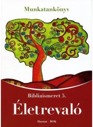 harmat-kiado-eletrevalo-bibliaismeret-5-munkatankonyv-ha-1050.jpg