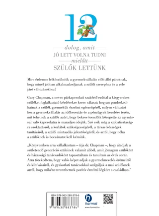 12 dolog, amit jó lett volna tudni, mielőtt szülők lettünk