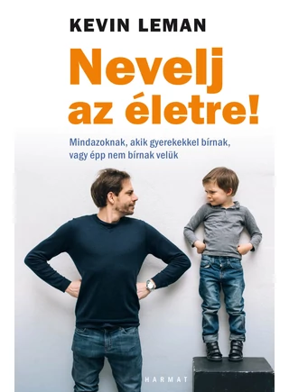 nevelj az életre