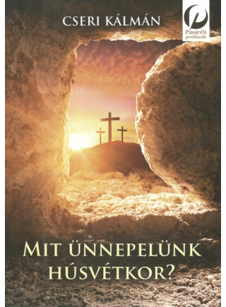 mit-unnepelunk-husvetkor