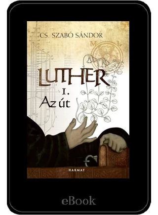 ebook - Luther 1. Az út