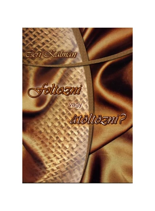 Foltozni_vagy_atoltozni-Cseri_Kalman