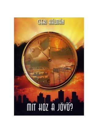 Mit_hoz_a_jovo-Cseri_Kalman