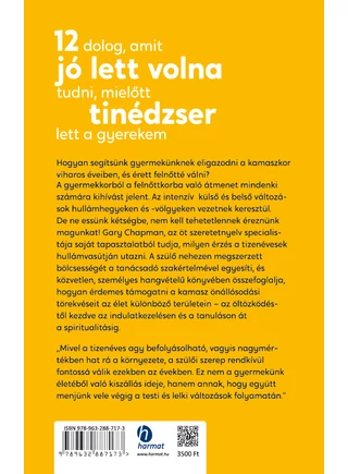 12 dolog, amit jó lett volna tudni, mielőtt tinédzser lett a gyerekem