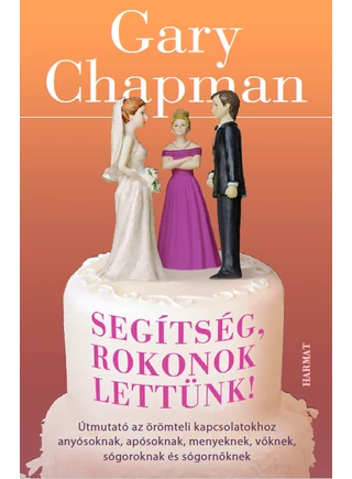 Gary_Chapman_Segitseg_rokonok_lettunk_borito