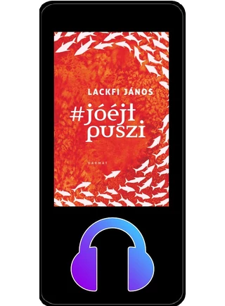 Lackfi_ joejtpuszi_ehangoskonyv