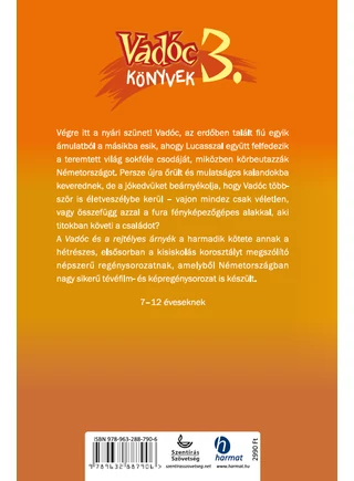 Vadóc és a rejtélyes árnyék (3. rész)