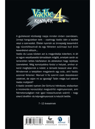 Vadóc és az éjszakai bosszúálló (4. rész)