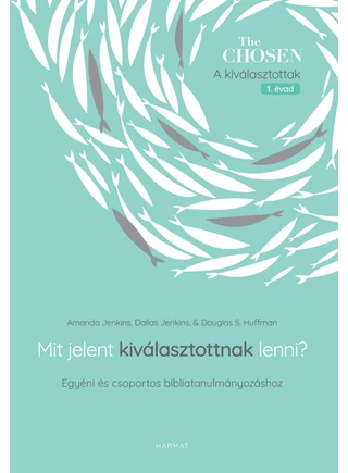 Chosen_Mit_jelent_kivalasztottnak_lenni_borito