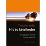 timothy-keller-hit-es-ketelkedes.jpg