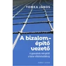 tomka_bizalomepito_vegleges